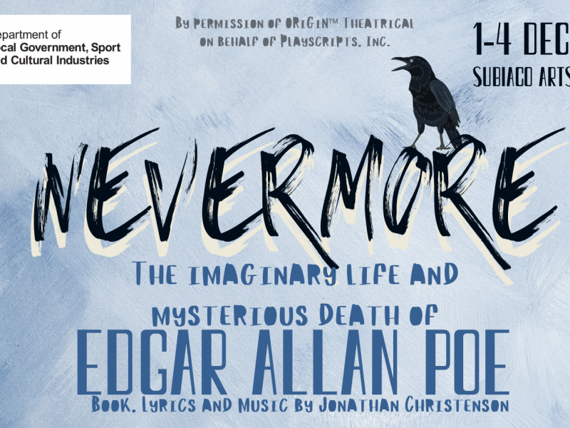 Nevermore – The Imaginary Life and Mysterious Death of Edgar Allan Poe